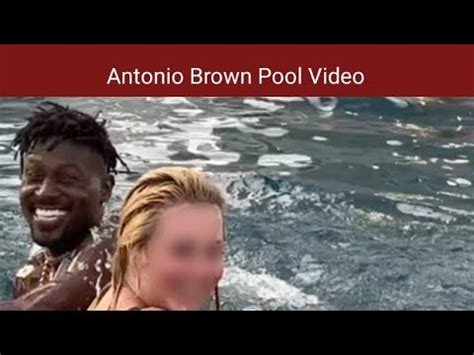 antonio brown pool photo|Exclusive 